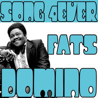 Fats Domino - Song 4ever