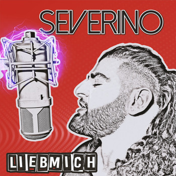 Severino - Lieb Mich