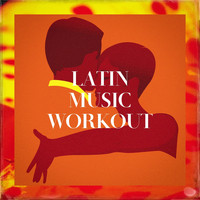 Reggaeton Latino, Salsa Latin 100%, Latino Party - Latin Music Workout