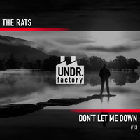The Rats - Dont Let Me Down - Radio Mix (Radio Mix)