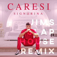 Caresi - Signorina (Jims Slap House Remix)