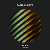 Badline - Rave