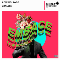 Low Voltage - Embace