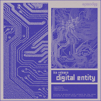 Ike Release - Digital Entity