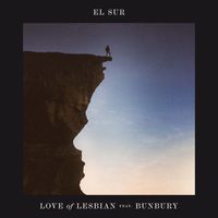 Love Of Lesbian - El sur (feat. Bunbury)