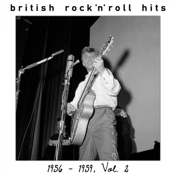 Various Artists - British Rock 'n' Roll Hits,  1956 - 1959, Vol. 2