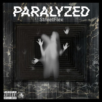 StreetFlex - Paralyzed