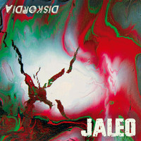 Jaleo - Diskordia (Explicit)