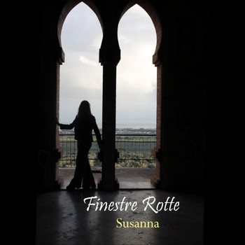 Susanna - Finestre Rotte