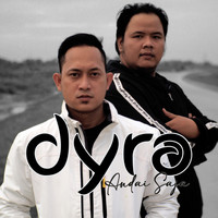 Dyra - Andai Saja