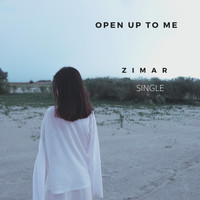 Zimar - Open up to Me