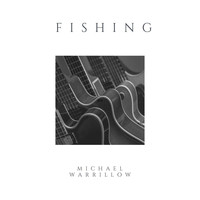 Michael Warrillow - Fishing