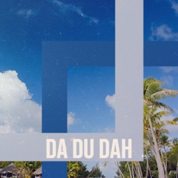 Various Artists - Da Du Dah