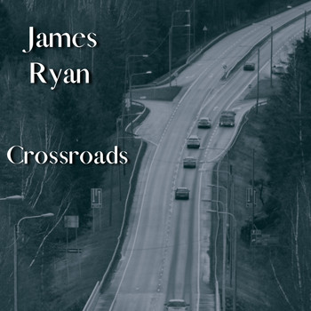 James Ryan - Crossroads