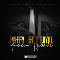 Spiffy - Kucim'izibane (feat. T Loyal) (Explicit)