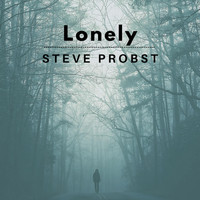 Steve Probst - Lonely