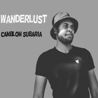 Camblom Subaria - Wanderlust