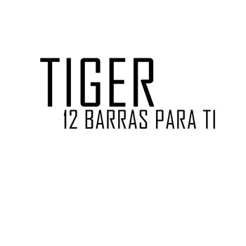 Tiger - 12 Barras para Ti