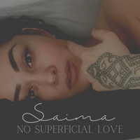 Saima - No Superficial Love