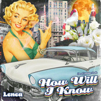 Lenea - How Will I Know (Live)