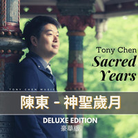 Tony Chen - Sacred Years (Deluxe Edition)