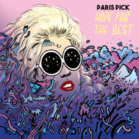 Paris Pick - Hope for the Best
