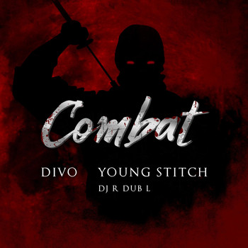 Divo - Combat (feat. Young Stitch & DJ R Dub L) (Explicit)