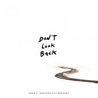 Anka - Don't Look Back