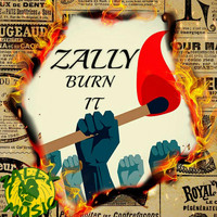 Zally - Burn It