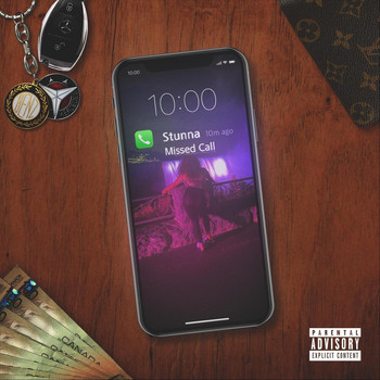 Stunna - Missed Call (Explicit)