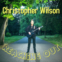 Christopher Wilson - Reaching Out
