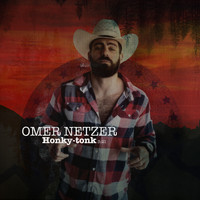 Omer Netzer - Honky Tonk