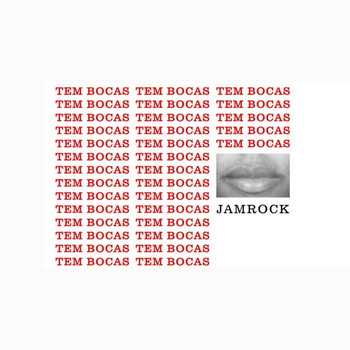 Jamrock - Tem Bocas