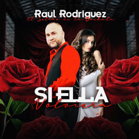 Raul Rodriguez - Si Ella Volviera