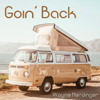 Wayne Merdinger - Goin' Back