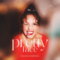 DALMAS Emmanuel - Pretty Face