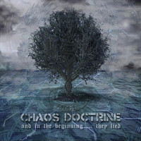 Chaos Doctrine - And in the Beginning... They Lied (Explicit)