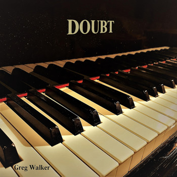 Greg Walker - Doubt