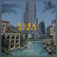 Wowski - Dubai