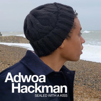 Adwoa Hackman - Sealed With a Kiss