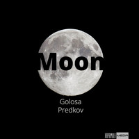 Golosa Predkov - Moon