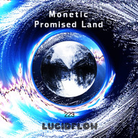 Monetic - Promised Land