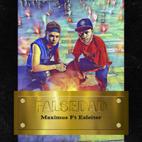 Maximus - Falsedad (feat. Esleiter)