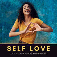 Steven Hall - Self Love Law of Attraction Affirmations