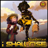 Shwaniyah - I Shall Rise