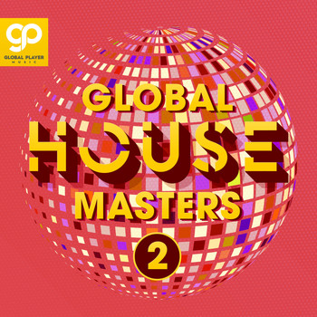 Various Artists - Global House Masters, Vol. 2