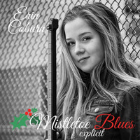 Erin Coburn - Mistletoe Blues (Explicit)