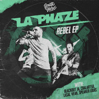 La Phaze - Rebel (Explicit)