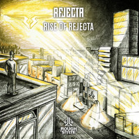 Rejecta - Rise of Rejecta