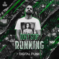 Digital Punk - Don't Stop Running